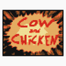 Cow Cow and Chicken